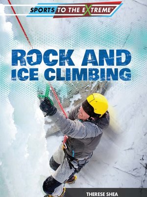 cover image of Rock and Ice Climbing